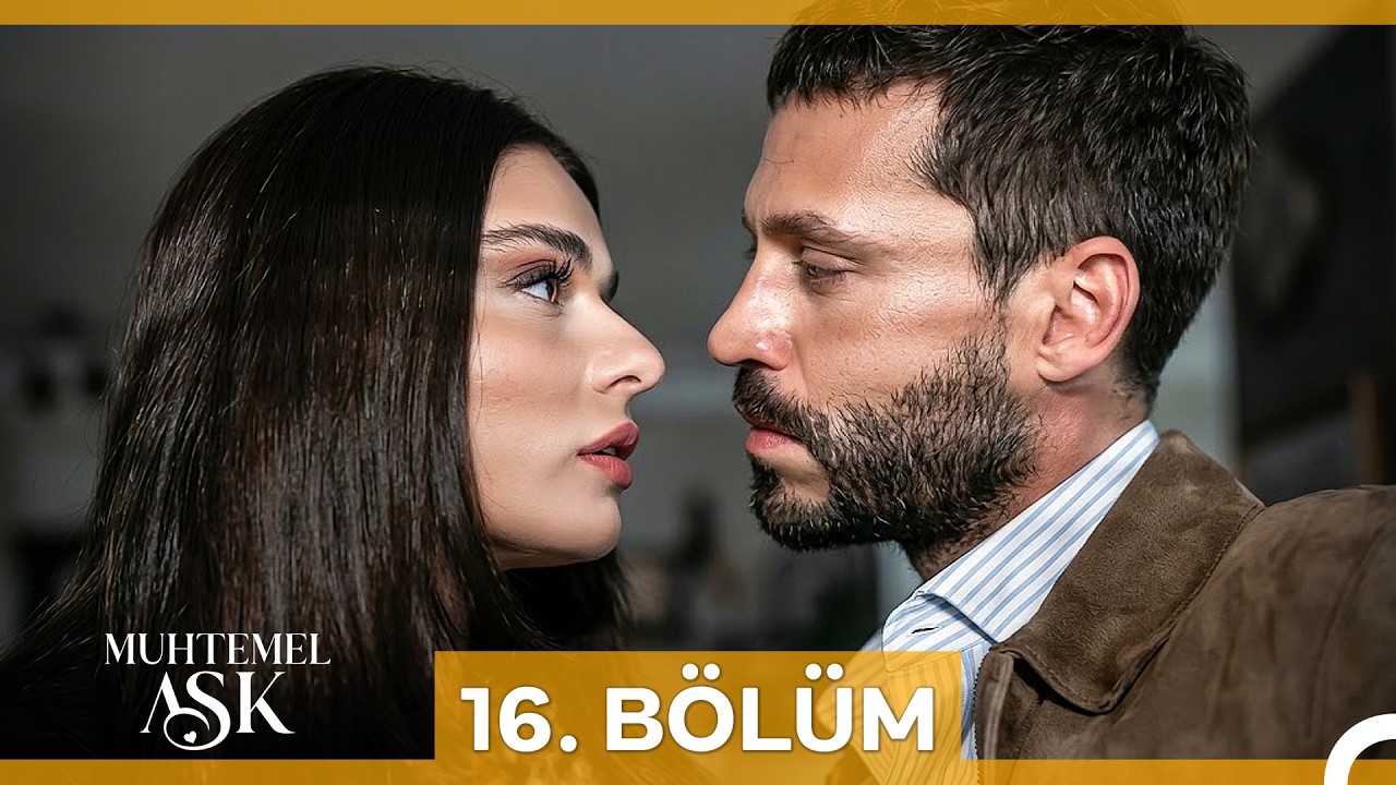 Muhtemel Ask Episode 16